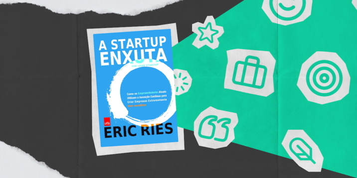 A Startup Enxuta: o livro que inspira o desenvolvimento de habilidades importantes